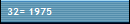 32= 1975